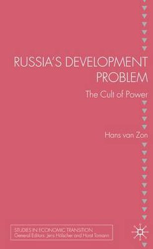 Cover image for Russia's Development Problem: The Cult of Power