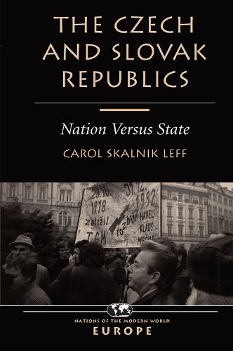 Cover image for The Czech And Slovak Republics: Nation Versus State
