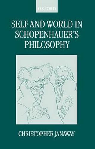 Cover image for Self and World in Schopenhauer's Philosophy