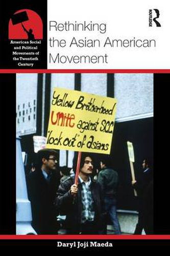 Cover image for Rethinking the Asian American Movement