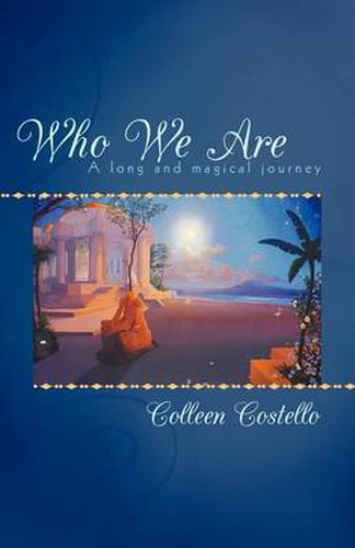 Cover image for Who We Are: A Long and Magical Journey