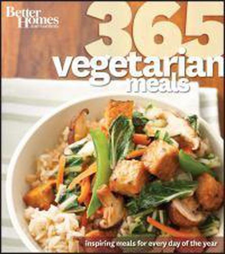 Cover image for 365 Vegetarian Meals: Better Homes and Gardens
