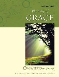 Cover image for Companions in Christ: The Way of Grace