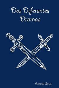 Cover image for Dos Diferentes Dramas