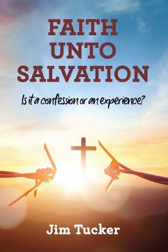 Cover image for Faith Unto Salvation