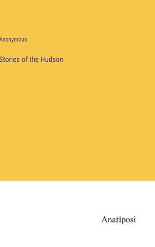 Cover image for Stories of the Hudson