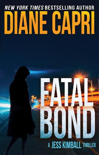 Cover image for Fatal Bond: A Jess Kimball Thriller