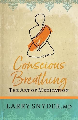 Cover image for Conscious Breathing: The Art of Meditation