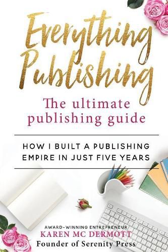 Cover image for Everything Publishing: The Ultimate Publishing Guide