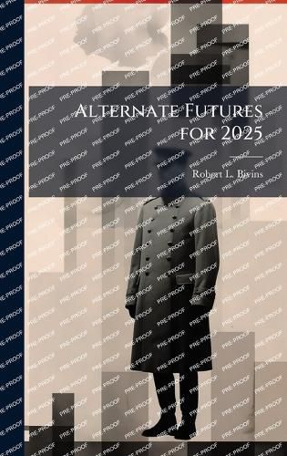 Cover image for Alternate Futures for 2025
