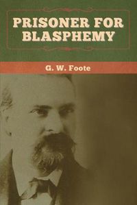 Cover image for Prisoner for Blasphemy