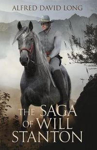 Cover image for The Saga of Will Stanton