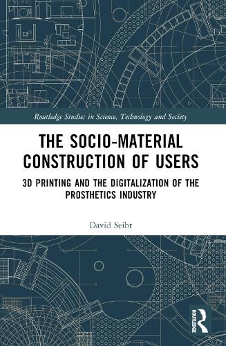Cover image for The Sociomaterial Construction of Users