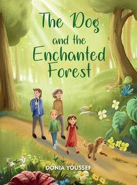 Cover image for The Dog and the Enchanted Forest