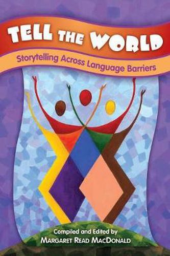 Tell the World: Storytelling Across Language Barriers
