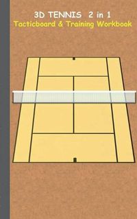 Cover image for 3D Tennis Tacticboard and Training Workbook