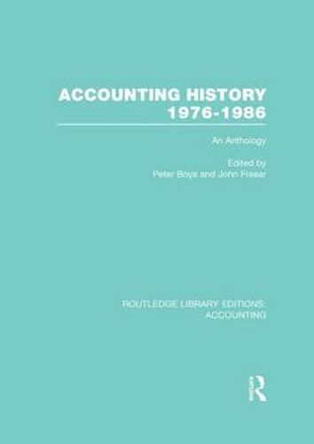 Cover image for Accounting History 1976-1986 (RLE Accounting): An Anthology