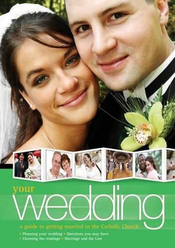 Cover image for Your Wedding: A Guide to Getting Married in the Catholic Church