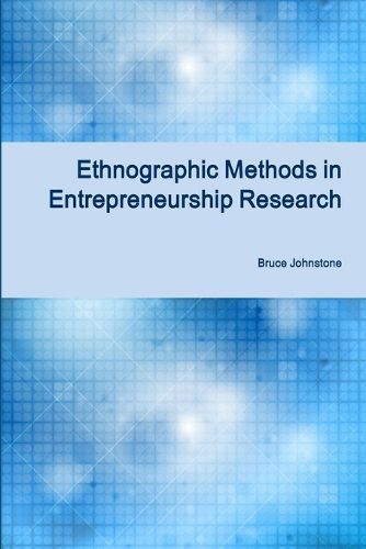 Cover image for Ethnographic Methods in Entrepreneurship Research