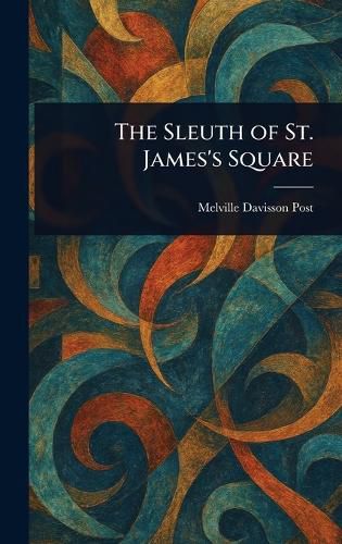 Cover image for The Sleuth of St. James's Square