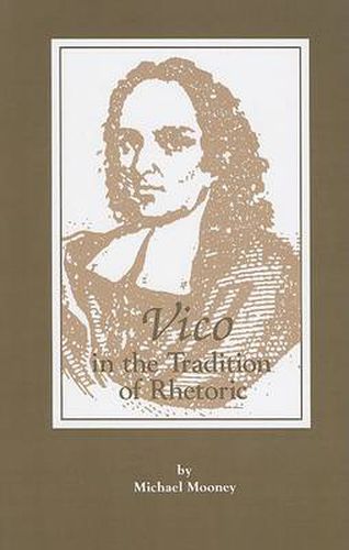 Cover image for Vico in the Tradition of Rhetoric