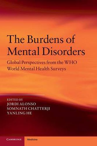 Cover image for The Burdens of Mental Disorders: Global Perspectives from the WHO World Mental Health Surveys