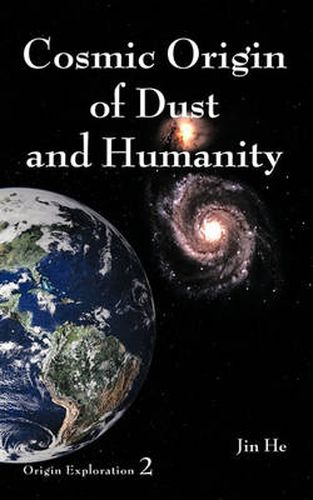 Cover image for Cosmic Origin of Dust and Humanity