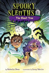 Cover image for Spooky Sleuths #1: The Ghost Tree