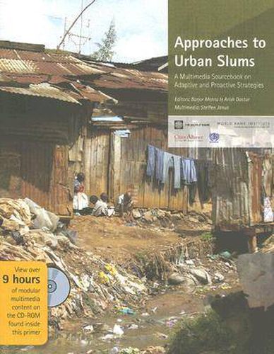 Cover image for Approaches to Urban Slums: A Multimedia Sourcebook on Adaptive and Proactive Strategies