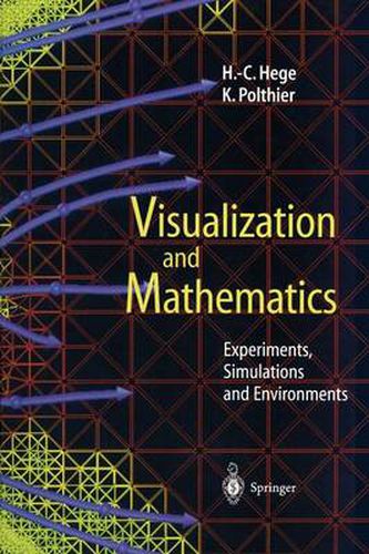 Cover image for Visualization and Mathematics: Experiments, Simulations and Environments