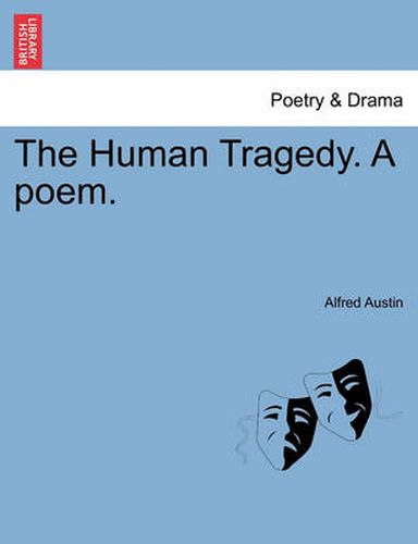 Cover image for The Human Tragedy. a Poem.