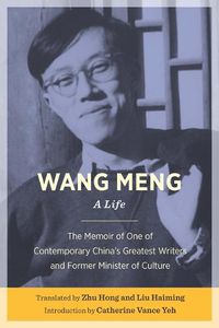 Cover image for Wang Meng: A Life