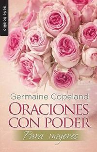 Cover image for Oraciones Con Poder Para Mujeres