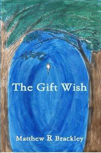 Cover image for The Gift Wish