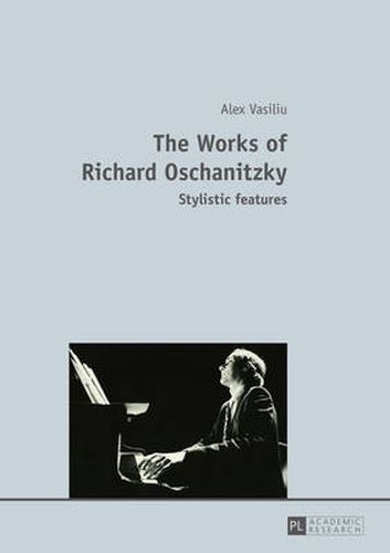 Cover image for The Works of Richard Oschanitzky: Stylistic features