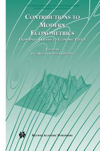 Contributions to Modern Econometrics: From Data Analysis to Economic Policy