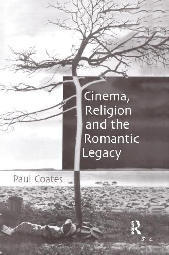 Cover image for Cinema, Religion and the Romantic Legacy