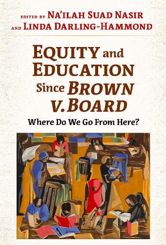 Cover image for Equity and Education Since Brown V. Board