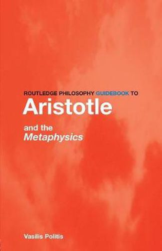 Cover image for Routledge Philosophy GuideBook to Aristotle and the Metaphysics
