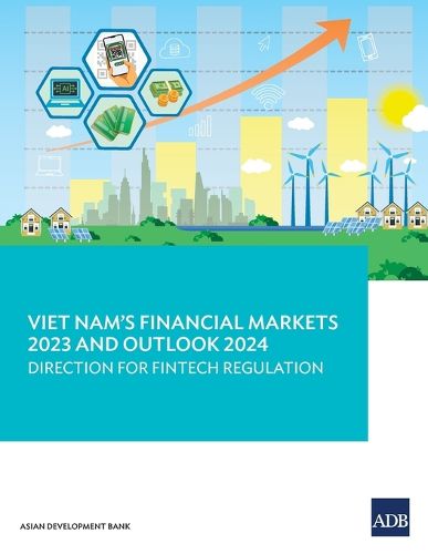 Cover image for Viet Nam's Financial Markets 2023 and Outlook 2024