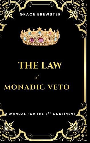 Cover image for The Law of Monadic Veto