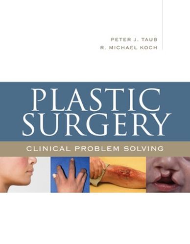 Cover image for Plastic Surgery: Clinical Problem Solving