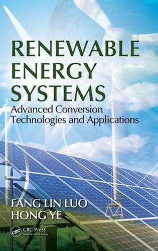 Cover image for Renewable Energy Systems: Advanced Conversion Technologies and Applications