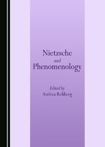 Cover image for Nietzsche and Phenomenology