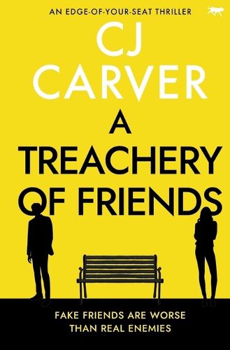 Cover image for A Treachery of Friends