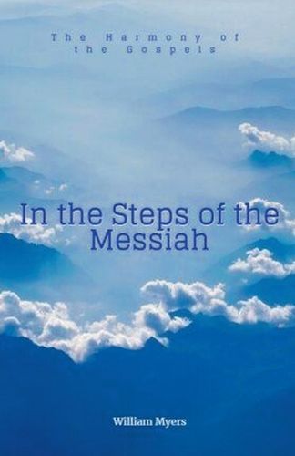 In the Steps of the Messiah