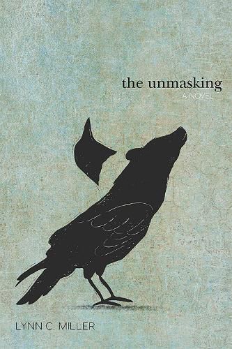 Cover image for The Unmasking: A Novel