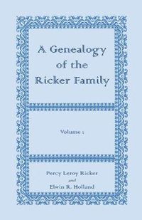 Cover image for A Genealogy of the Ricker Family