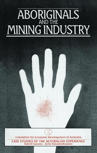 Cover image for Aboriginals and the Mining Industry: Case studies of the Australian experience