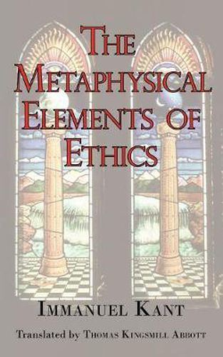 Cover image for The Metaphysical Elements of Ethics